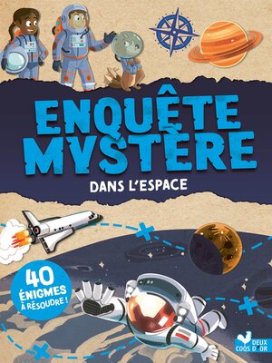 cover image of Enquête mystère--Dans l'espace